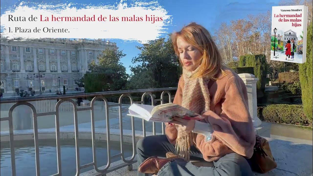 Ruta  La hermandad de las malas hijas. 1 Plaza de Oriente 