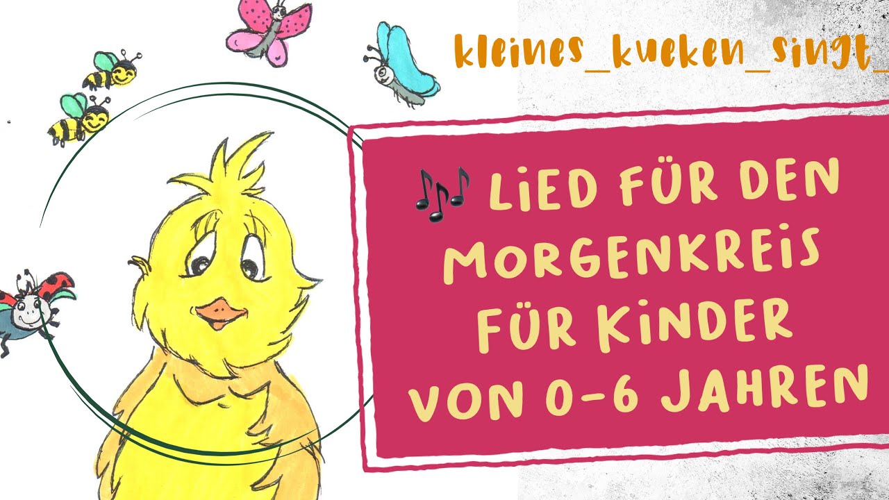 Morgenkreis im Kindergarten, Lied für Kinder