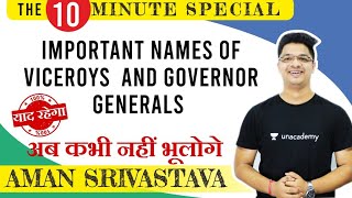 Important names of Viceroys and governor generals: अब कभी नहीं भूलोगे | Unacademy | Aman Srivastava