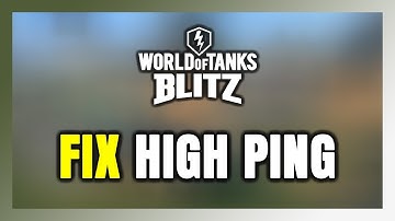 How to FIX World of Tanks Blitz High Ping & Packet Loss!