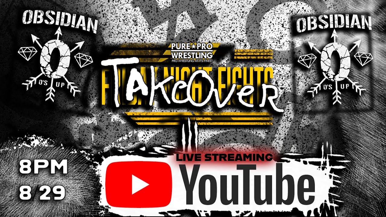 FRIDAY NIGHT FIGHTS OBSIDIAN TAKEOVER!!!!!