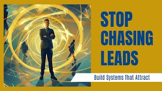 Stop Chasing Leads: Build Community Systems That Bring Clients to YOU