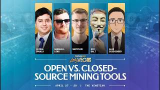 Bitcoin 2026 Panel Discussion - Energy Stage - Open vs. Closed-Source Mining Tools