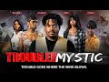 Troubled Mystic | Trouble Goes Where the Wind Blows | Official Trailer | Out Now!