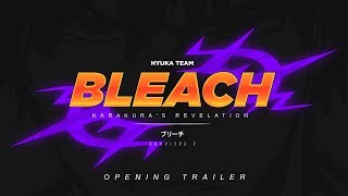 [OPENING] BLEACH - Karakura's Revelation
