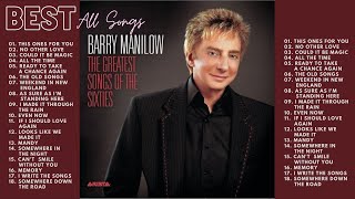 Barry Manilow Complete All Best Songs Ever 70's 80's 90's 💽 Playlist screenshot 5