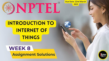NPTEL Introduction to Internet of Things Week 8 Quiz Assignment Solution | IIT Kharagpur #nptel