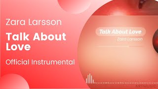 Zara Larsson ft. Young Thug  - Talk About Love (Official Instrumental)