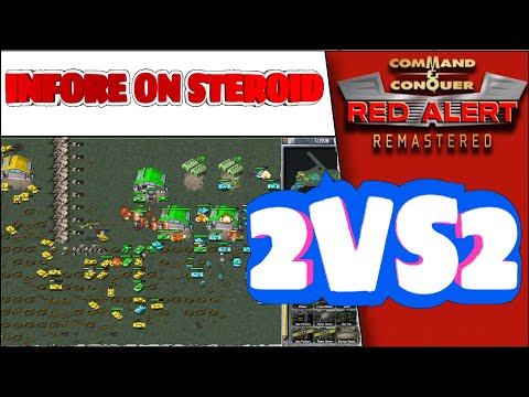 (419) - C&C Remastered - INFORE ON STEROID - 2vs2