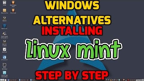 Windows Alternatives - Install Linux Mint Step by Step