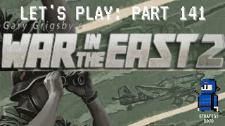 War in the East 2 - Lets Play | Part 141 -In the Pup Tent