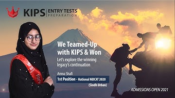 Win Your Dreams With KIPS Entry Tests Preparation | Amna Shafi 1st Position in NMDCAT 2020 (Sindh U)
