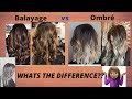 Balayage vs  Ombre: What is the Difference????