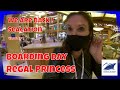 Regal Princess Seacation ... Boarding Day !.. Sailing Alone ..Vlog Ep 1