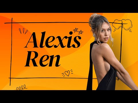 Alexis Ren –  American Influencer and actress | BIO & INSIGHTS