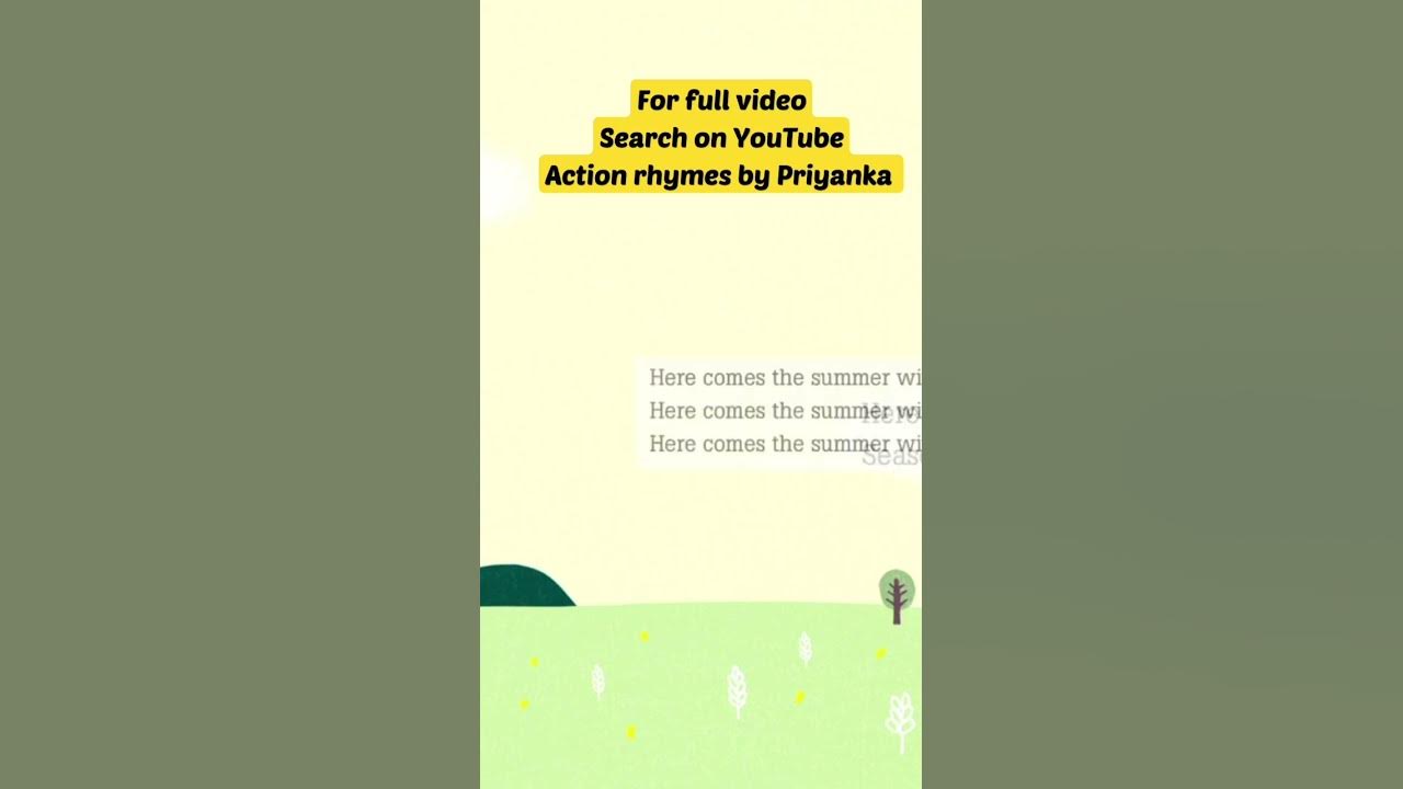 Action rhymes by Priyanka -Summer song