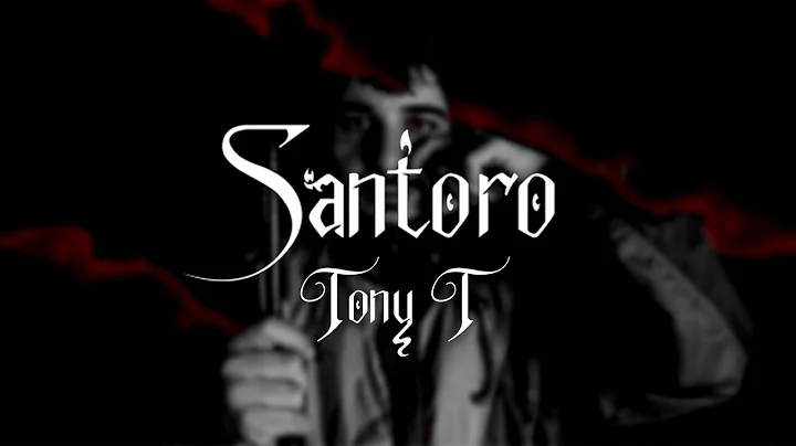 Tony T - Santoro (Official Video)