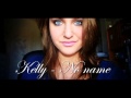 Kelly  no name