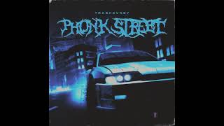 TRA$HCVNDY-Phonk street(Reverse)