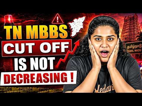 TN MBBS Cut Off Isn't Dropping! 😱 The Truth Every NEET Aspirant Must Know
