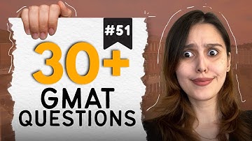 GMAT Quiz #51 - Live GMAT Practice Covering Quant, Verbal, RC, & Data Insights 📱