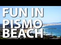 5 Things To Do In Pismo Beach