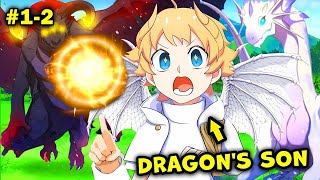 He was Adopted by the Dragons and Mastered their Magic!   Manhwa Recap