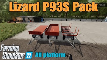 Lizard P93S Pack  / mod for all platforms on FS22