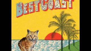 Video thumbnail of "Best Coast - When I'm With You"