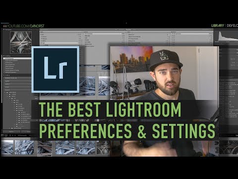 The Best Lightroom Preferences and Settings