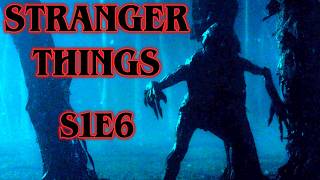 Stranger Things - S1E6 (Recap)