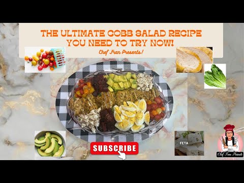 The Ultimate Cobb Salad Recipe You Need to Try Now