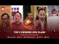 Top 5 View KPU Flash Bulan Juni 2022