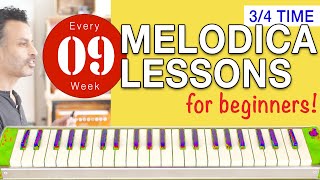 Melodica Lessons for Beginners [09] &#39;3/4 time signature&#39;