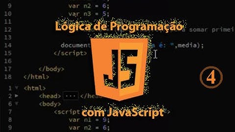 Lógica de Programação JS - Variáveis (04) - \o/