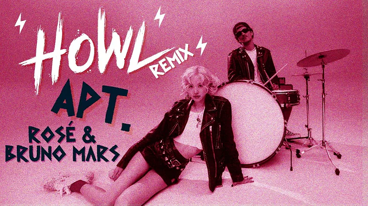 ROSE & Bruno Mars - APT. (HOWL remix)