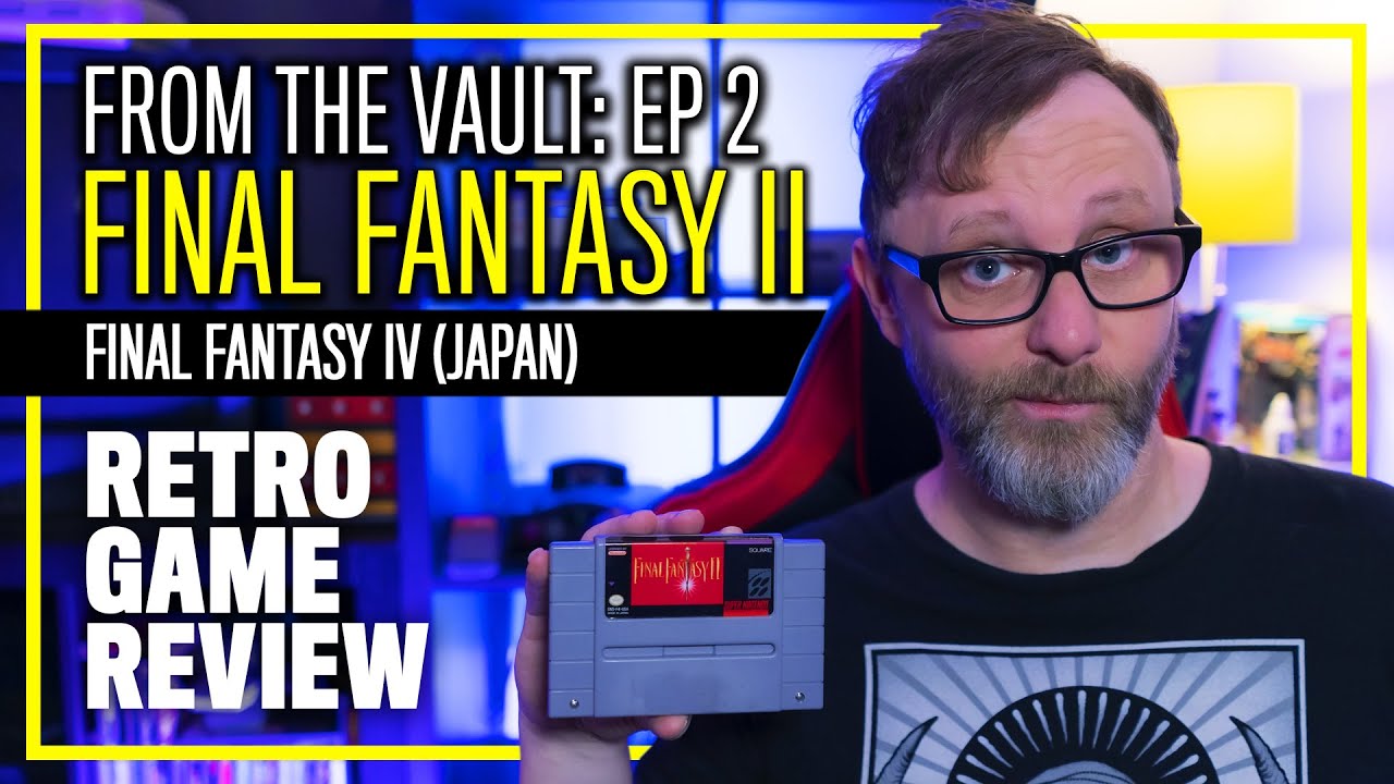 From The Vault: Final Fantasy II for SNES (Final Fantasy IV) - Retro Game Review
