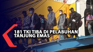 181 TKI Tiba di Pelabuhan Tanjung Emas Semarang