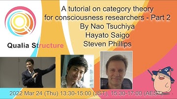 Part 2: Tutorial on category theory.  By Tsuchiya, Saigo and Phillips