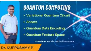 15 Variational Quantum Circuit (VQC), Ansatz