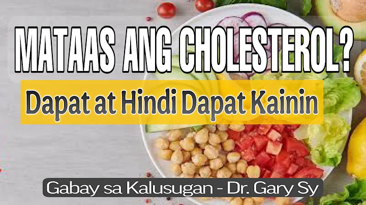 High Cholesterol: Foods to Eat & Avoid - Dr. Gary Sy
