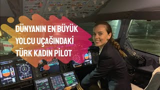 DÜNYANIN EN BÜYÜK UÇAĞINI KULLANAN TÜRK KADINI !!