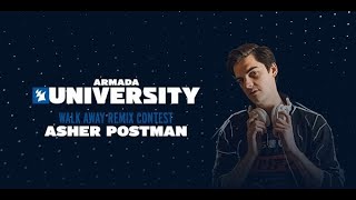 Walk Away Remix Contest Win A Release On Armada