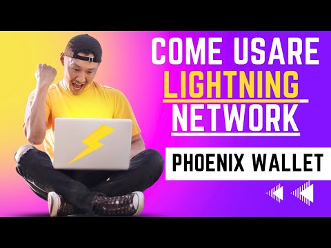 Il Modo Più Semplice Di Usare Bitcoin Lightning Network: Phoenix Wallet