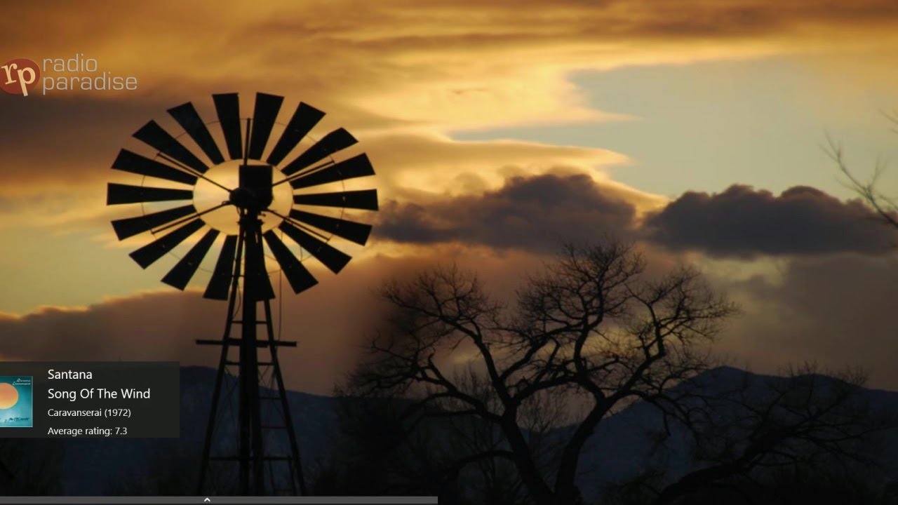 Radio Paradise, CA Santana Song Of The Wind // Pink Floyd High