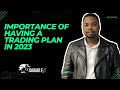 HOW TO DRAFT A TRADING PLAN AND ITS IMPORTANCE IN 2023 : JAGUAR FX 2023