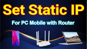 Set static IP with router, IP & Mac binding for computer & mobile, Assign static IP address