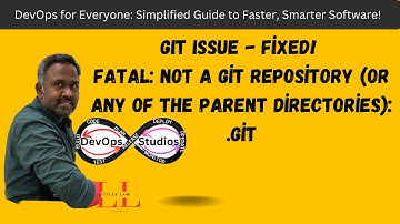 fatal not a git repository or any of the parent directories  #git #github #devops