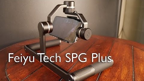 Feiyu Tech SPG Plus | The Best iPhone Gimbal?