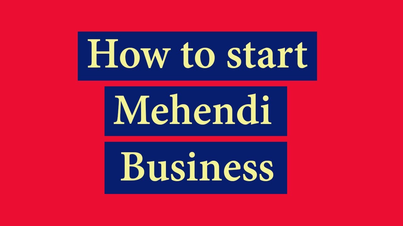 How to start Mehndi business| passion to profession  | English
